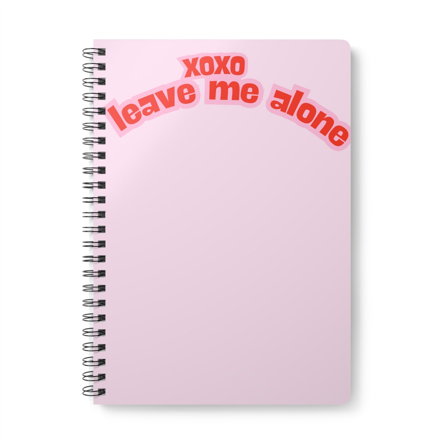 Sassy XOXO Leave Me Alone Notebook