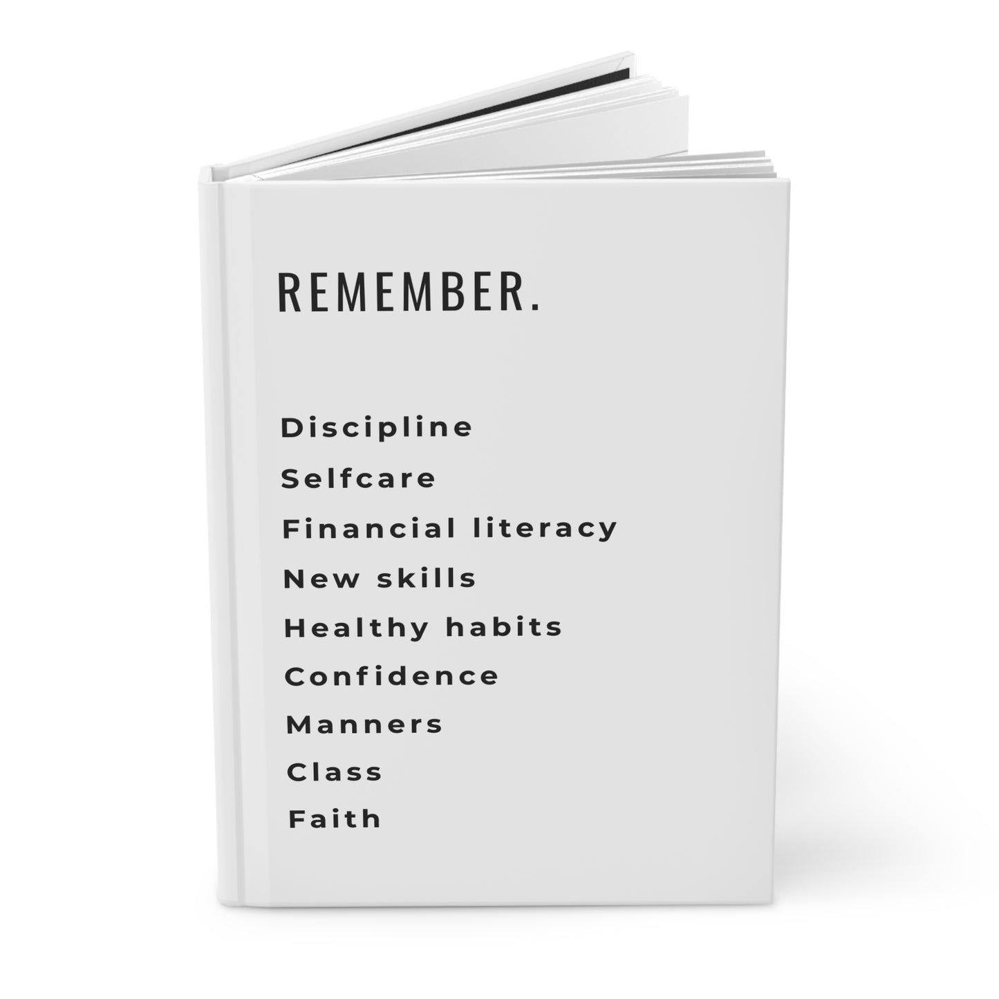 REMEMBER - Motivational Hardcover Journal